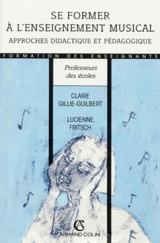 Se Former A L'Enseignement Musical. Approche Didactique Et Musicale Books