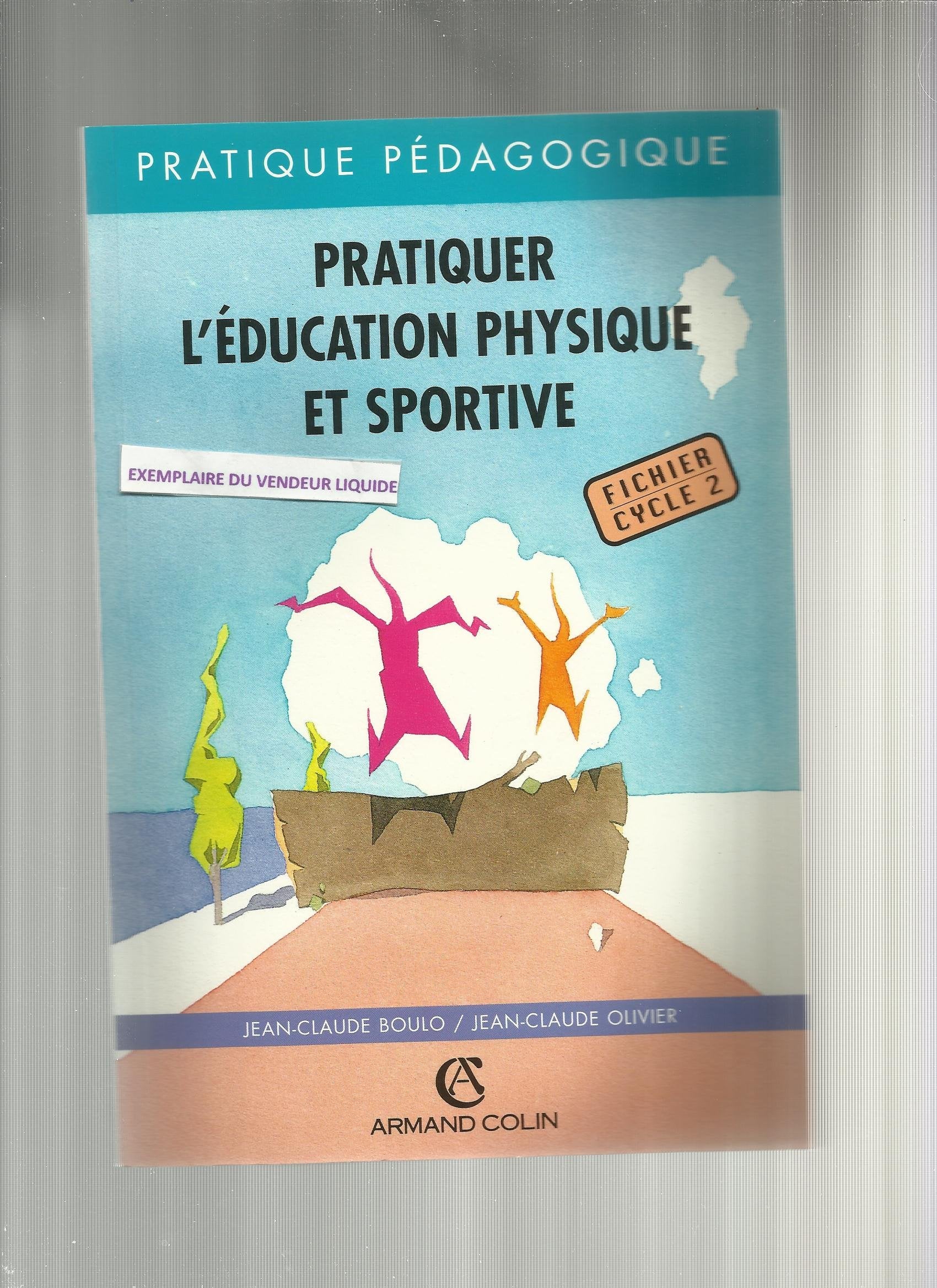 PRATIQUER EPS FICHIER CYCLE 2 (Ancienne Edition) book