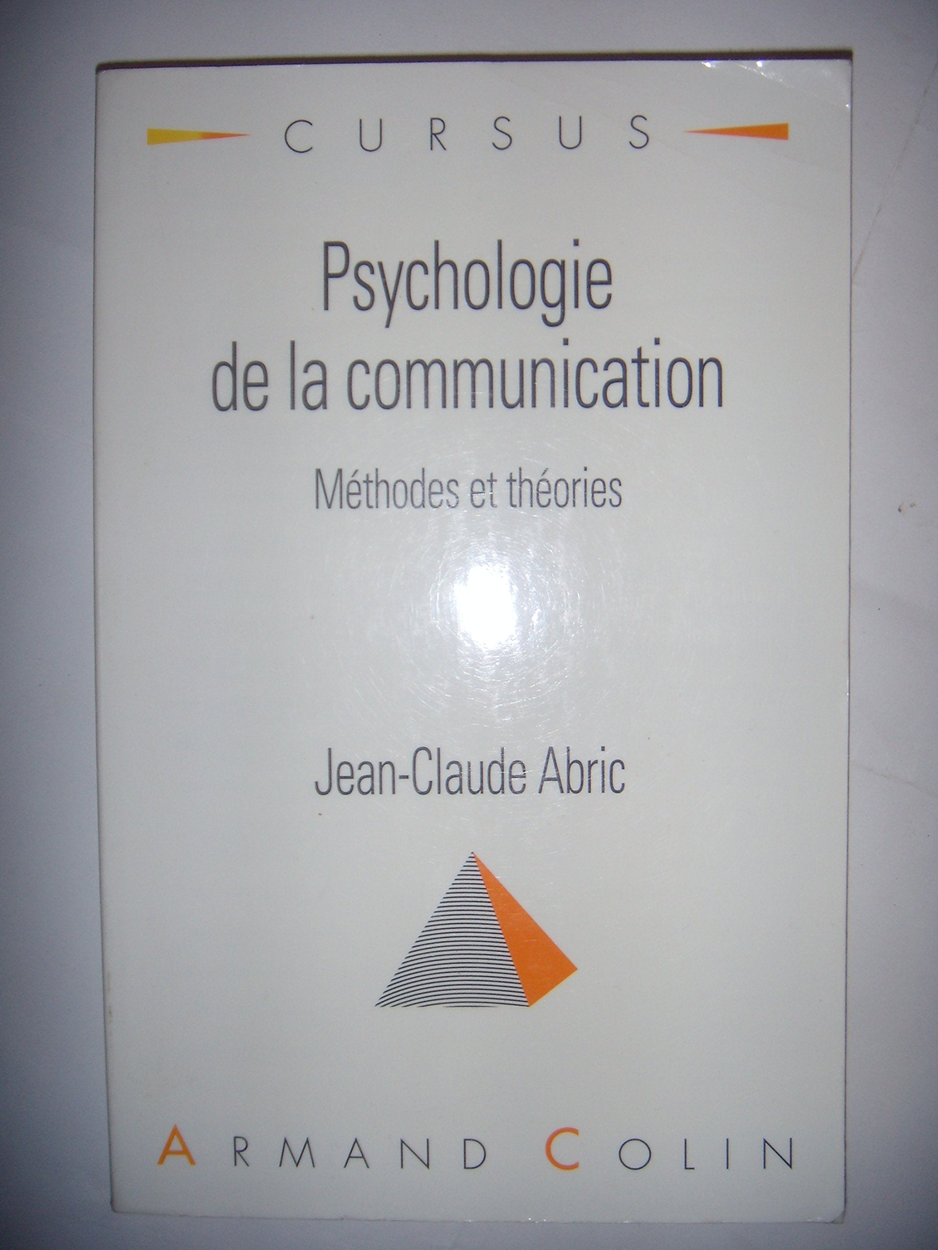 Psychologie de la communication: Théories et méthodes book