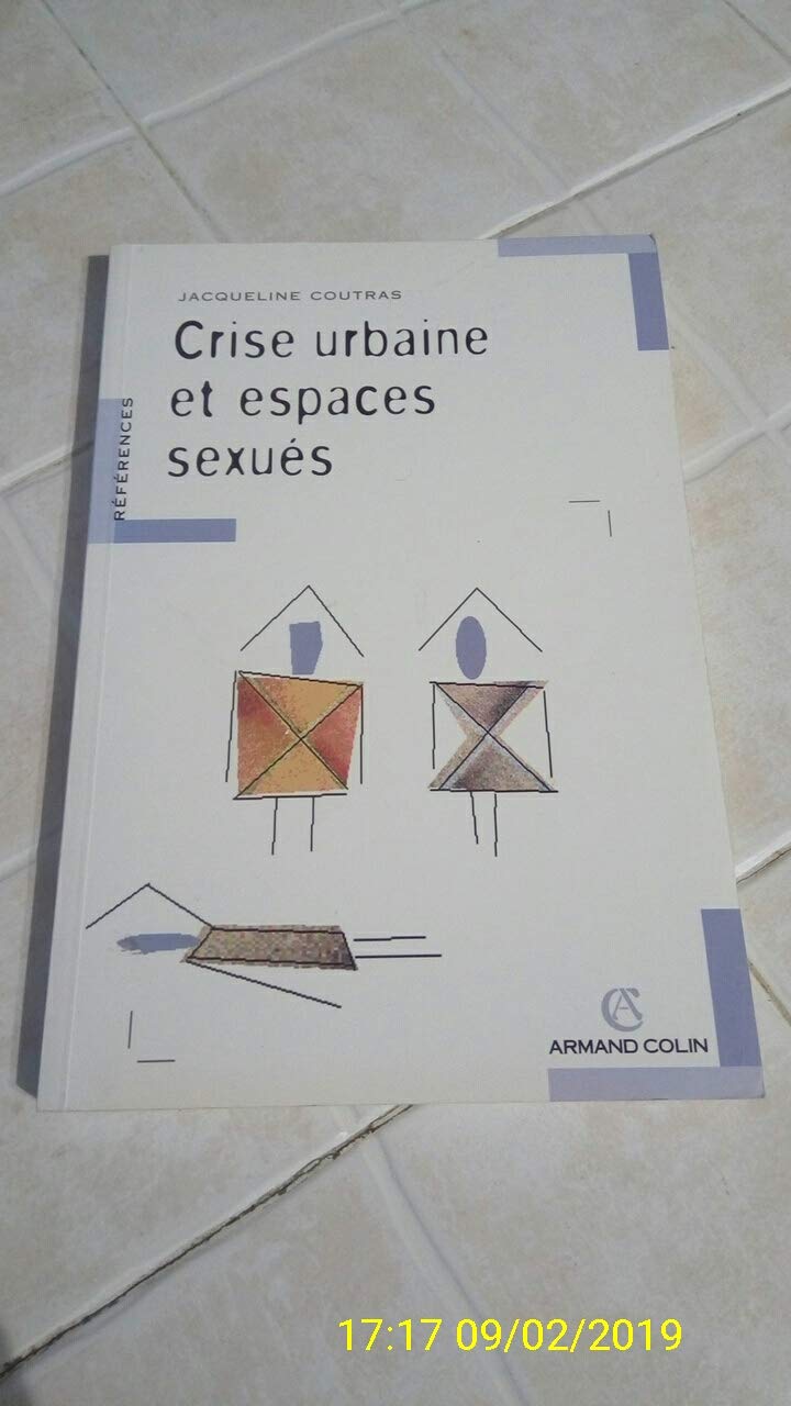 Crise urbaine et espaces sexués Books