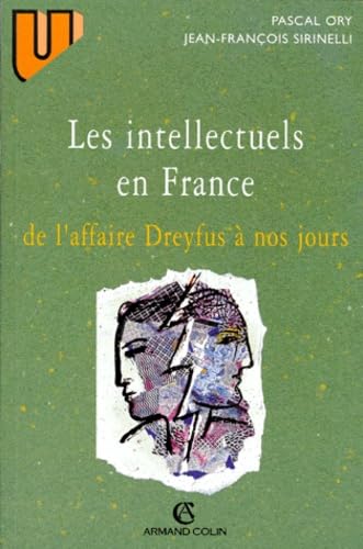Les Intellectuels en France. De l'affaire Dreyfus à nos jours book