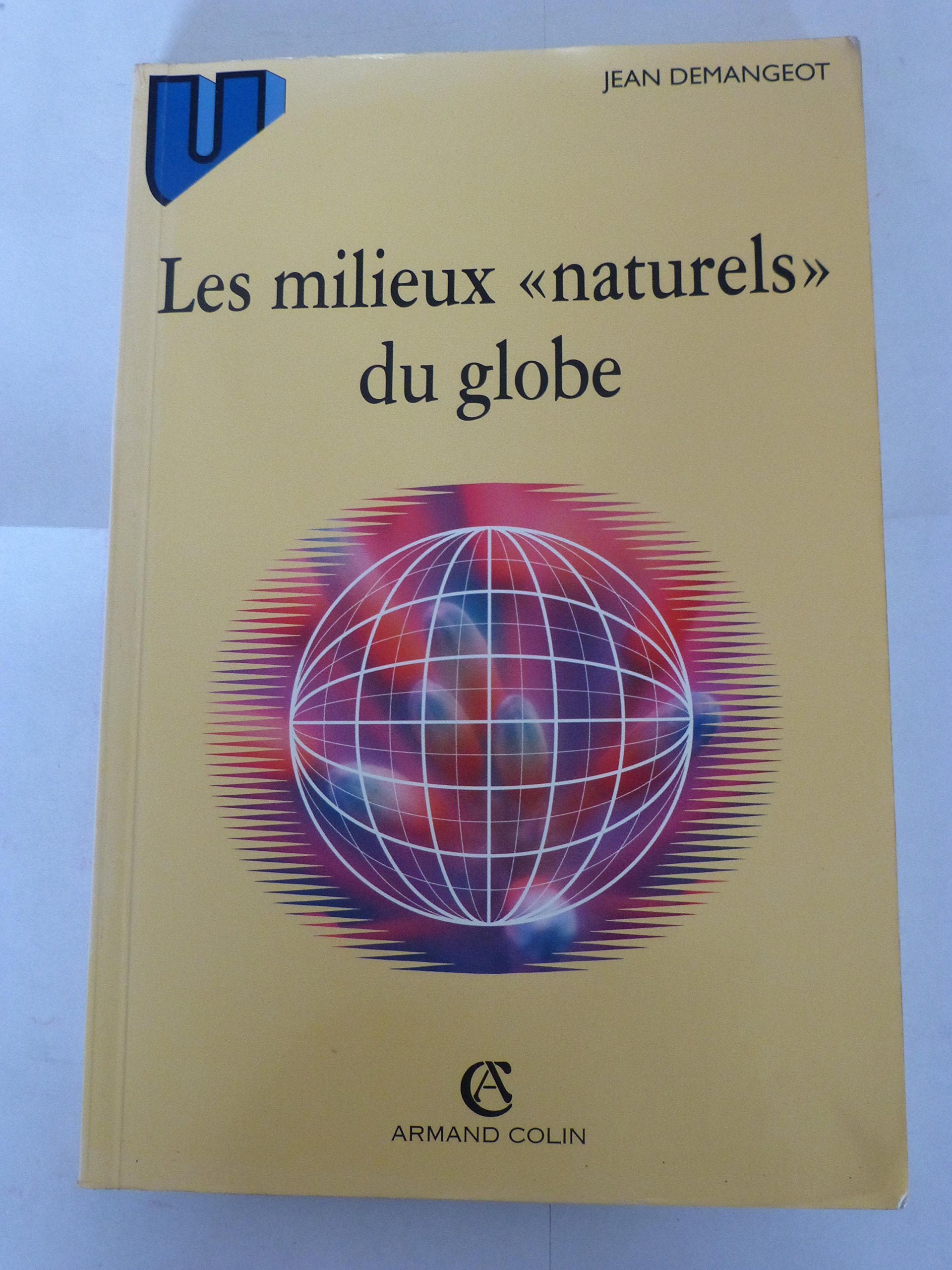 Les milieux naturels du globe Books