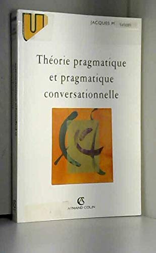 Théorie pragmatique et pragmatique conversationnelle Books