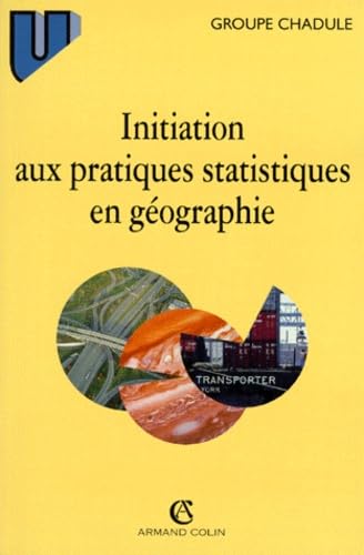 Initiation aux pratiques statistiques en géographie book