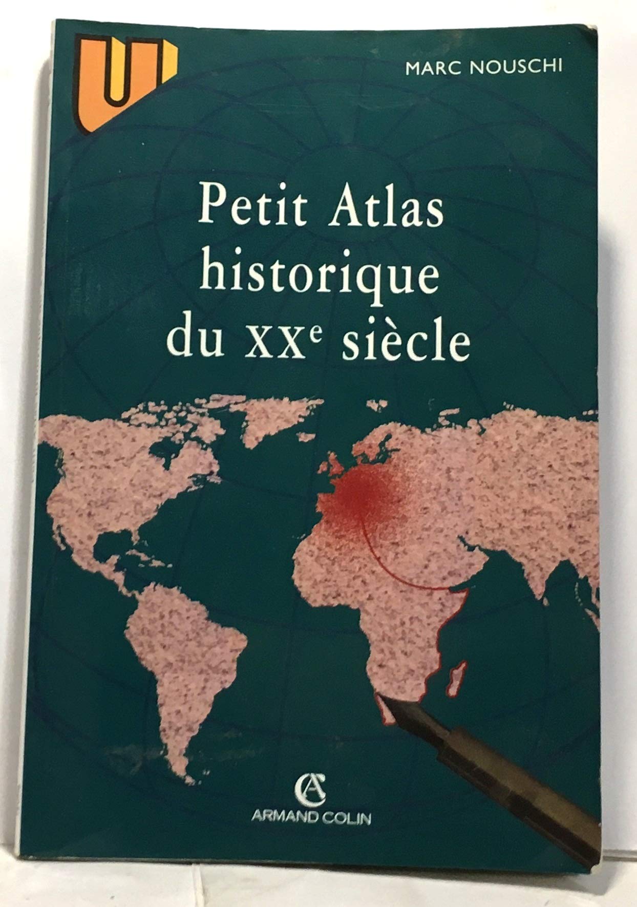 Petit atlas historique du XXe siècle Books