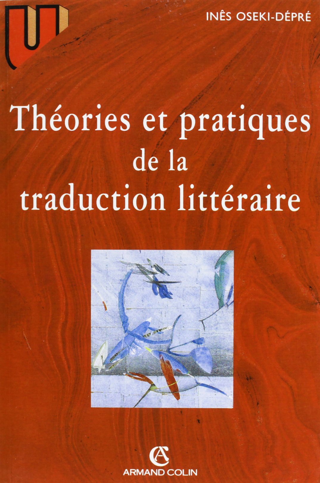Théories et pratiques de la traduction littéraire Books