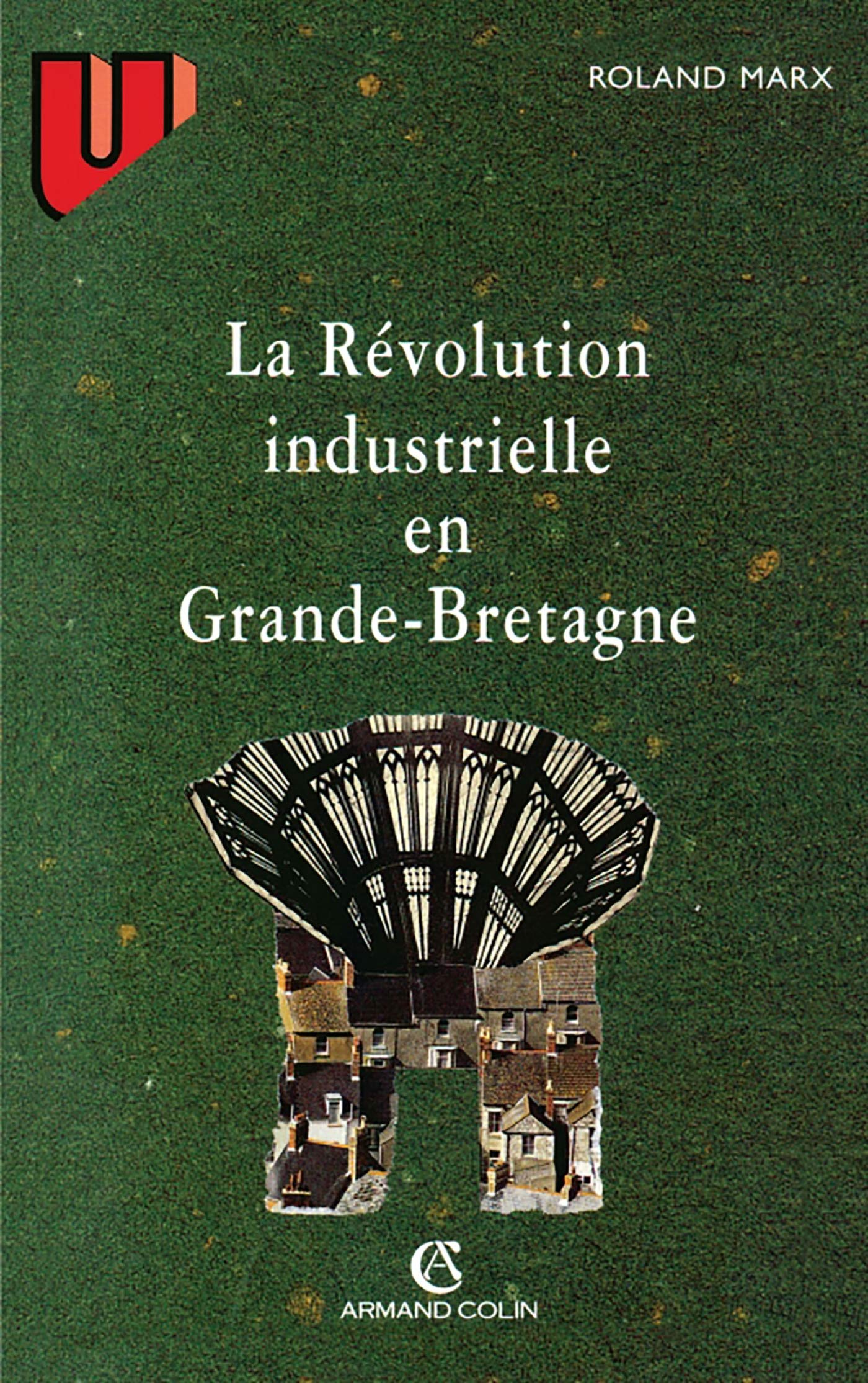 La révolution industrielle en Grande-Bretagne Politics & History