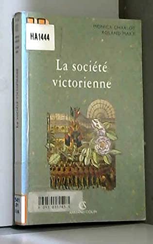 La Societe Victorienne. 2eme Edition Books