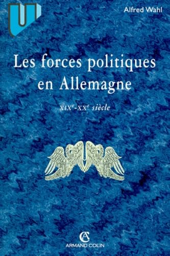 Les forces politiques en Allemagne : XIXe-XXe siècles Books