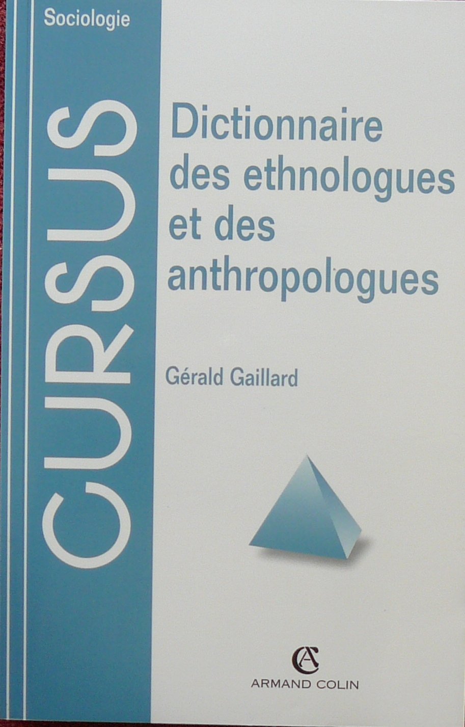 Dictionnaire des ethnologues et des anthropologues Books