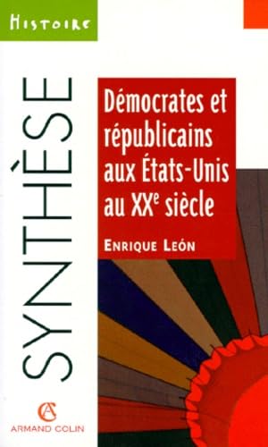 Démocrates et Républicains aux États-Unis au XXe siècle book