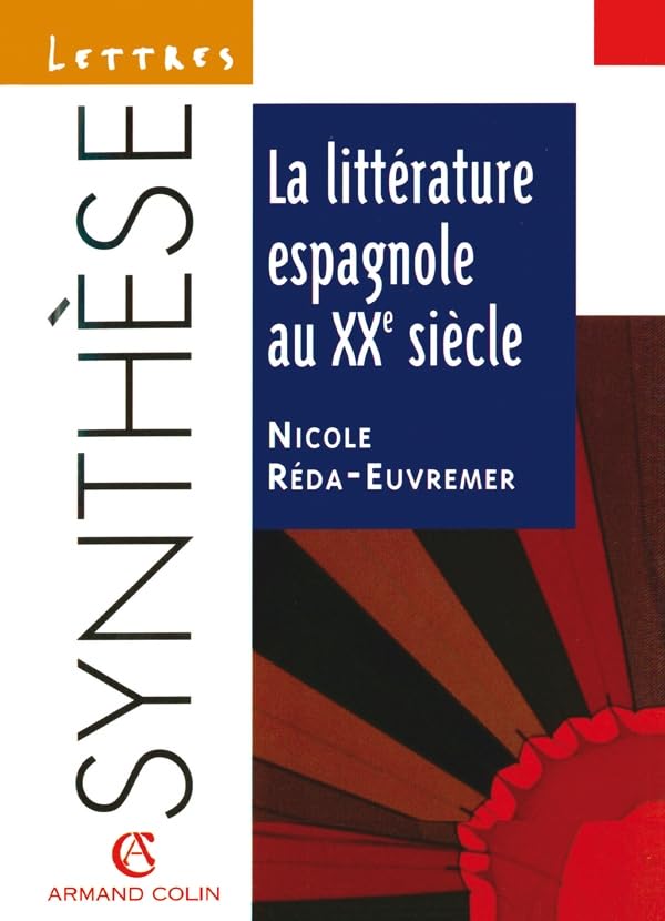 La littérature espagnole au XXe siècle Books