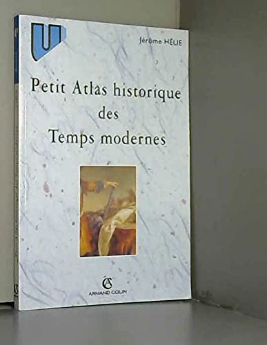 Petit atlas historique des Temps modernes Books
