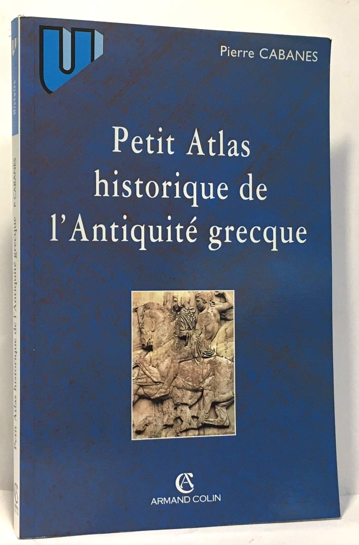 Petit Atlas historique de l'Antiquité grecque Books