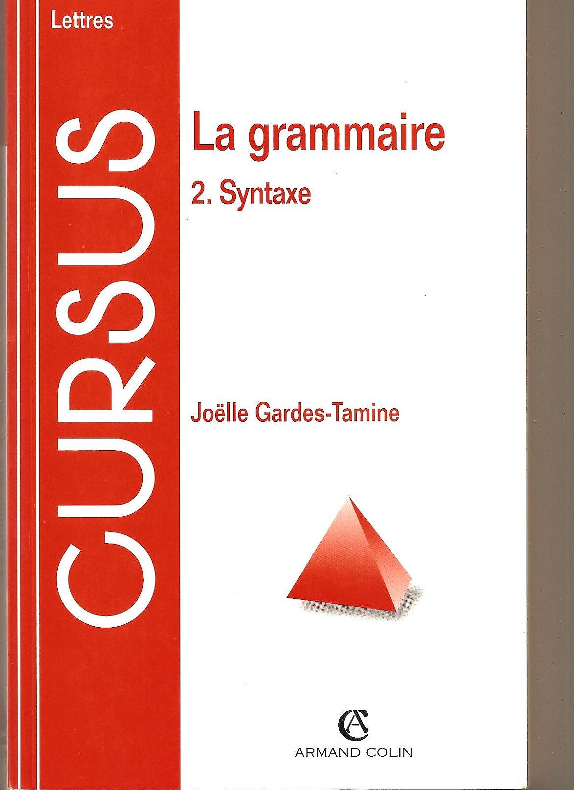 La grammaire Tome 2: Syntaxe Books