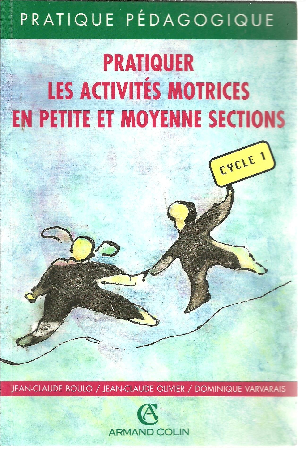 Pratiquer les activités motrices en petite et moyenne sections book