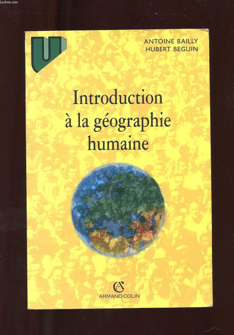 Introduction A La Geographie Humaine. 7eme Edition 1998 Books