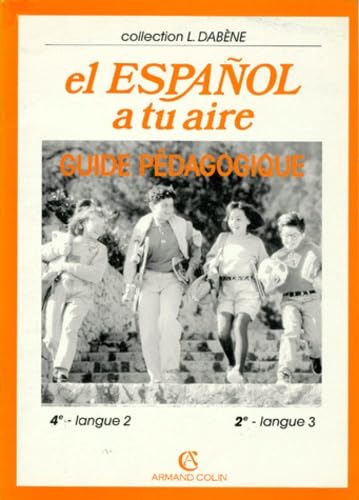 Espagnol A Tu Aire 4eme Lv2 2nde Lv3 Livre Du Professeur Books