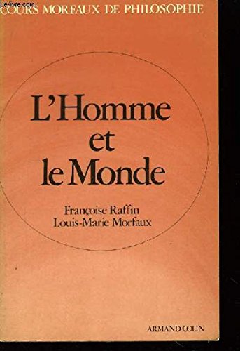 Philosophie. Vol. 1. L'Homme et le Monde Books