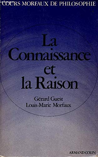 Philosophie. Vol. 2. La Connaissance et la raison book