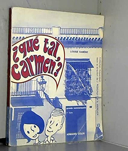 Qué tal, Carmen ? : Grands commençants (1re année) Books