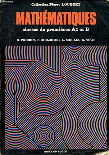 Mathématiques : Classe de 1re A1 et B book