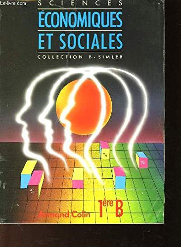 Sciences economiques et sociales première b livre de l'eleve book