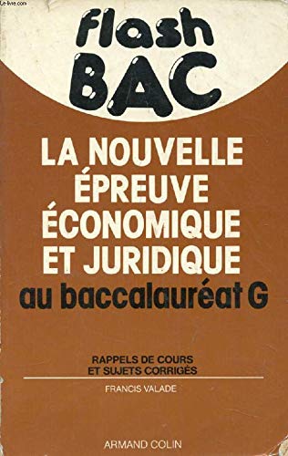 Epreuve économique et juridique au baccalauréat G book