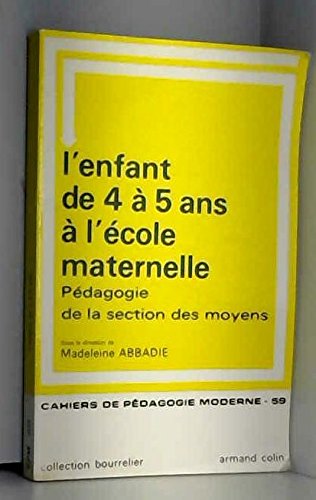 L'Enfant de 4 à 5 ans à l'école maternelle book