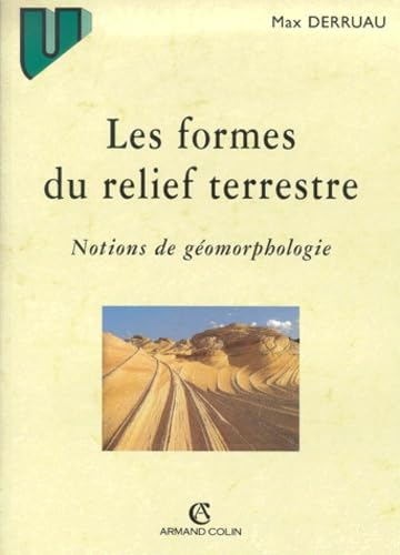 Les Formes Du Relief Terrestre. Notions De Geomorphologie Books