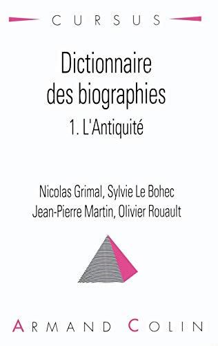 Dictionnaire des biographies, tome 1 : L'Antiquité book