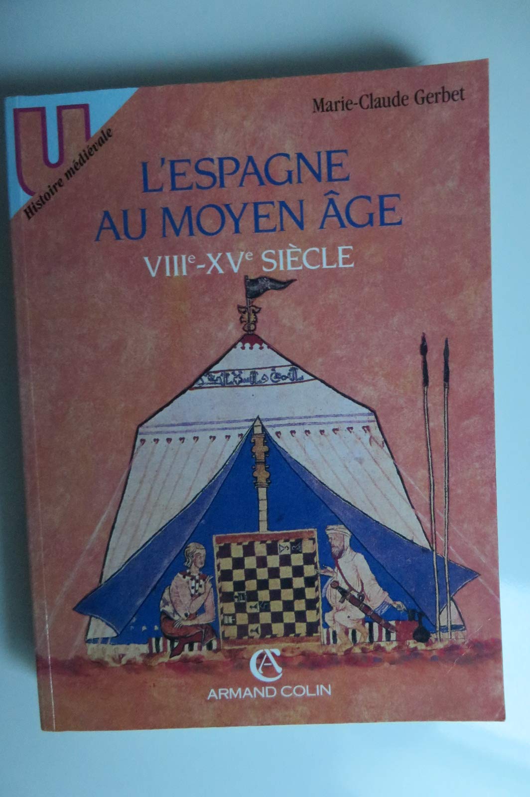 L'Espagne au moyen age-viiio-xvo siecle (Armand Colin) Books