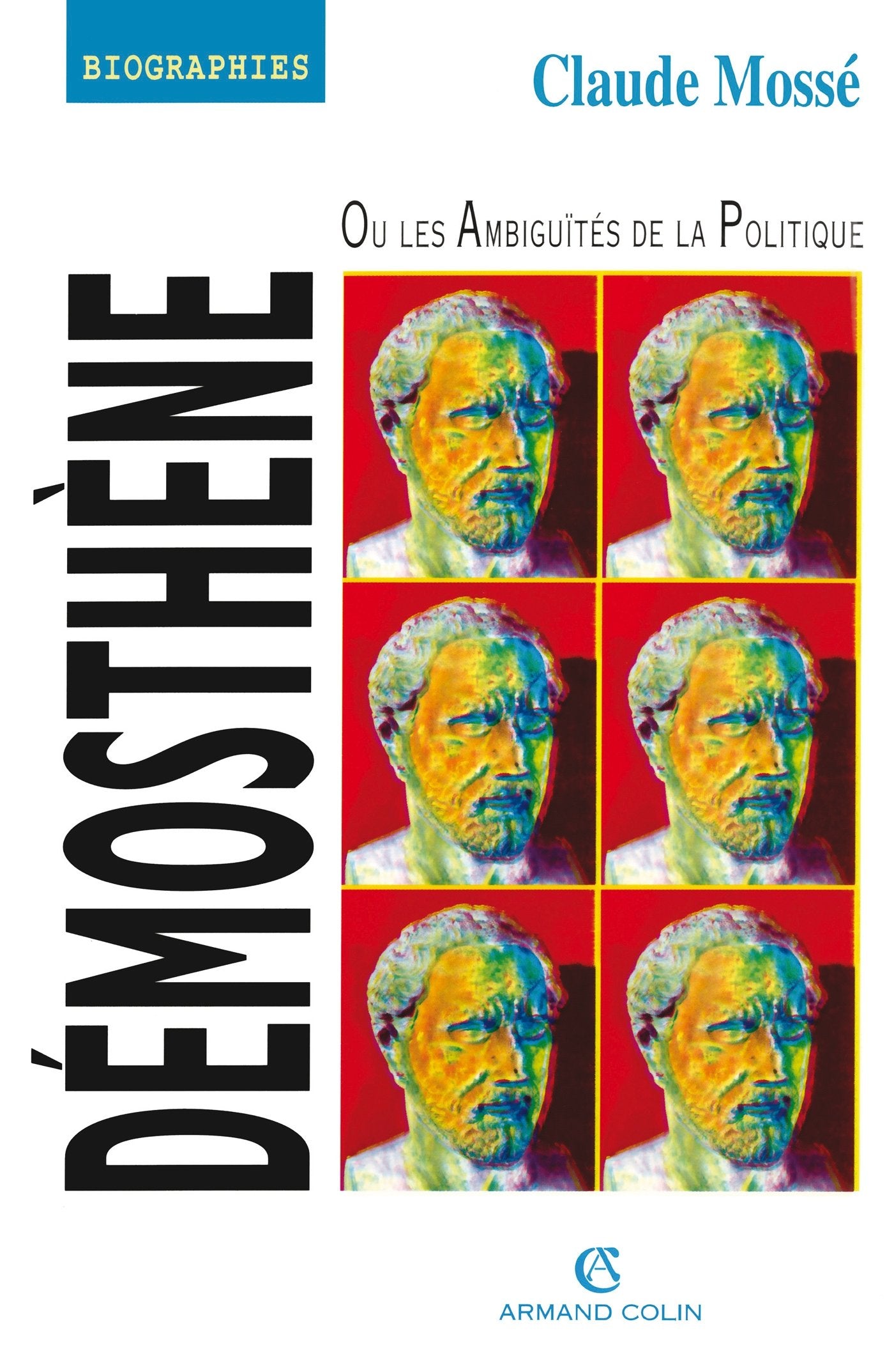 Démosthène ou les Ambiguïtés de la politique book