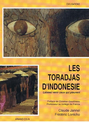 Les Toradjas d'Indonésie : laissez venir ceux qui pleurent Books