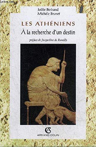 Les Athéniens: A la recherche d'un destin book