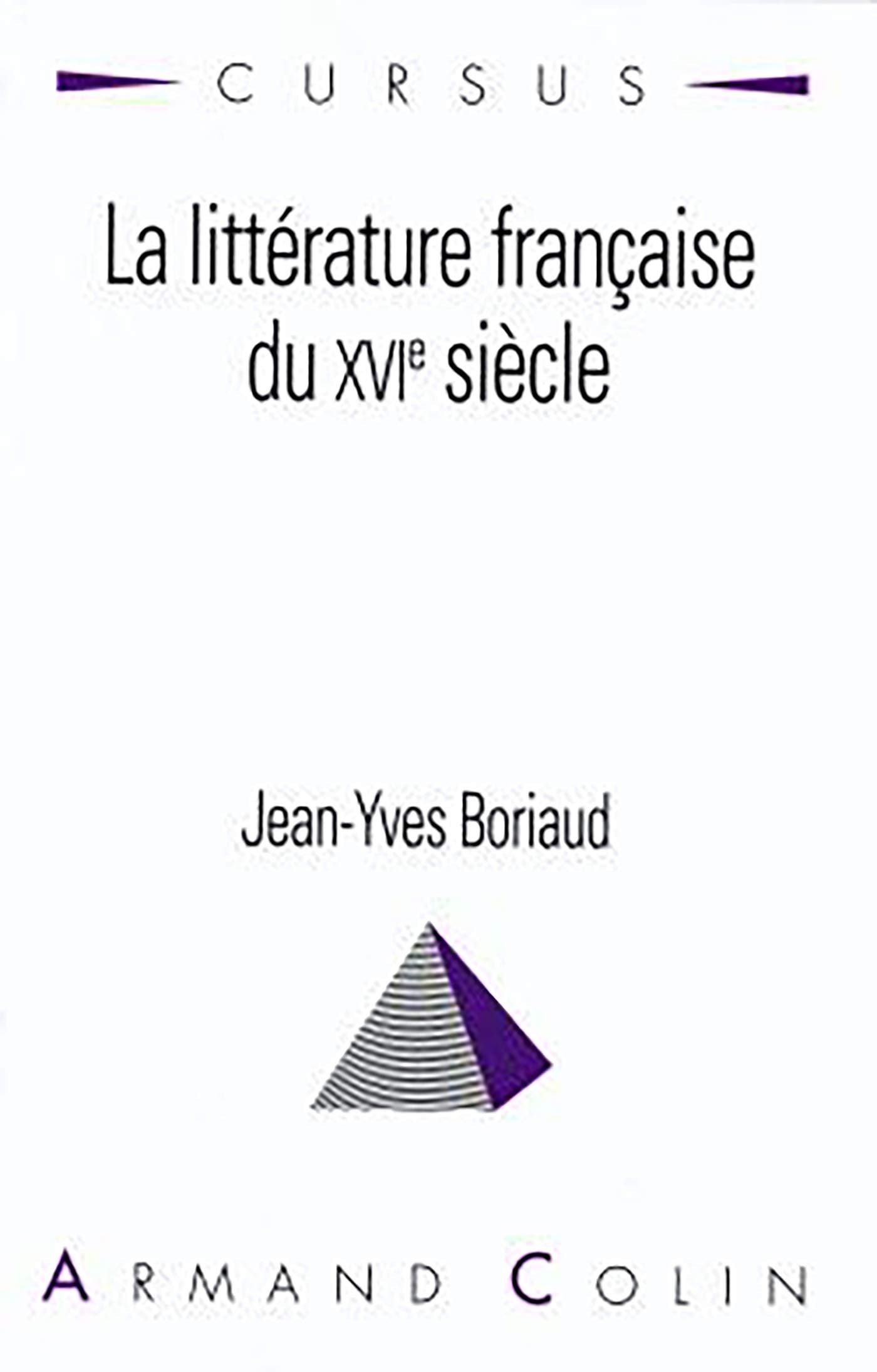 La littérature du XVIe siècle Books