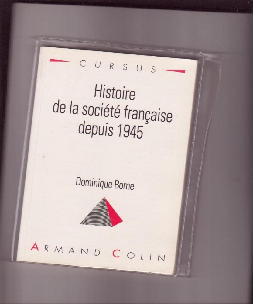 Histoire De La Societe Francaise Depuis 1945 Politics & History