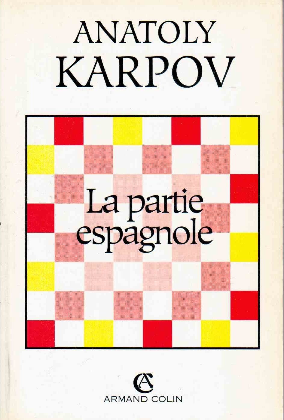 La partie espagnole (Colin Gr Dif au) Books