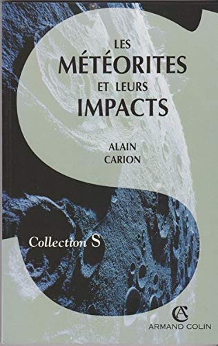 Carion,meteorites et leurs impacts 060697 (Collection S) Books