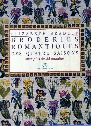 Broderies Romantiques Des Quatre Saisons Books