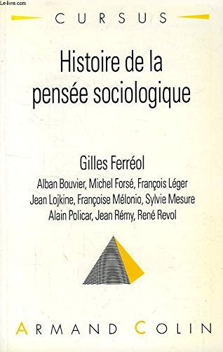 Histoire de la pensée sociologique book