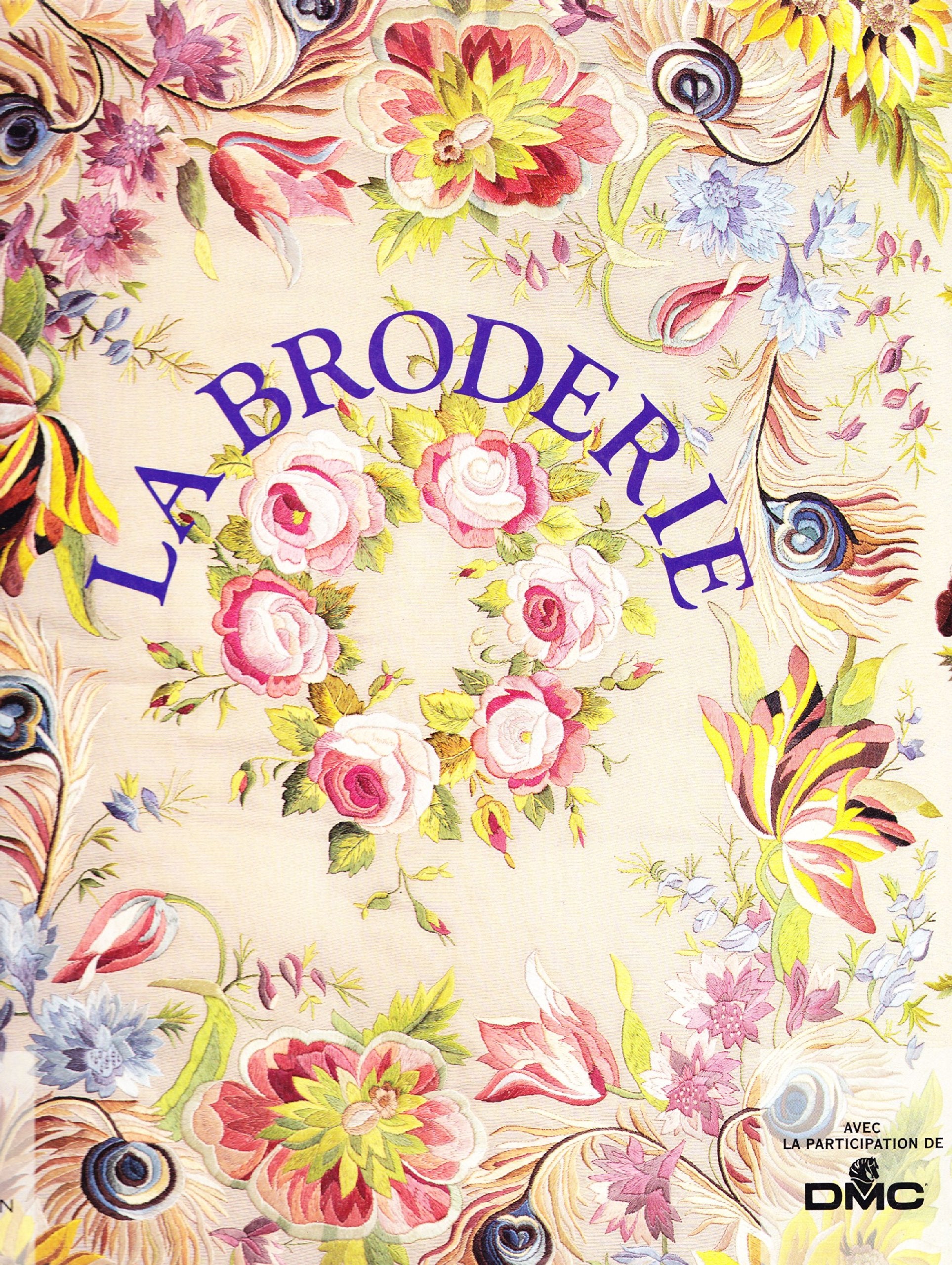 La broderie : histoire et technique de la broderie libre Books