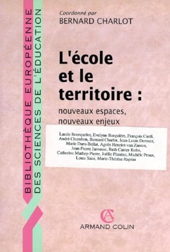 L'Ecole et le territoire : nouveaux aspects, nouveaux enjeux Books