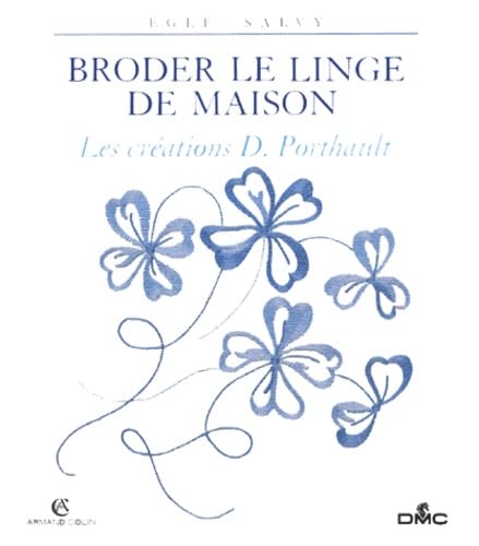 Broder le linge de maison : les créations Porthault Books