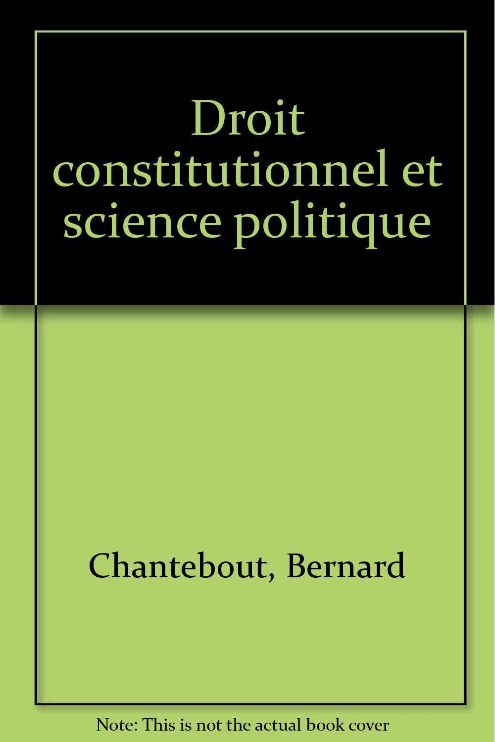 Droit constitutionnel et science politique book
