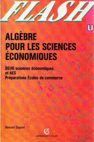 Algebre Pour Sciences Economiq book