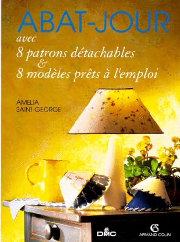 Abat-jour : avec 8 patrons à détacher et 8 modèles prêts à l'usage Books
