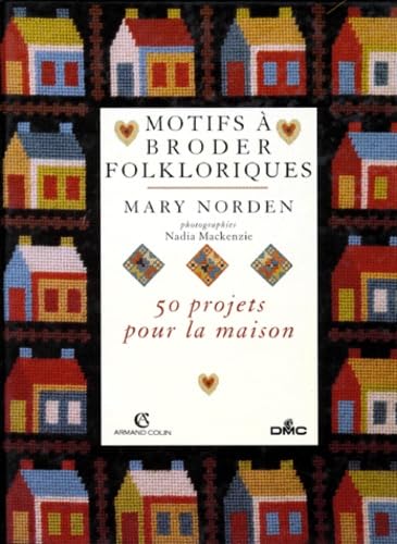Motifs à broder folkloriques : 50 projets pour la maison Books