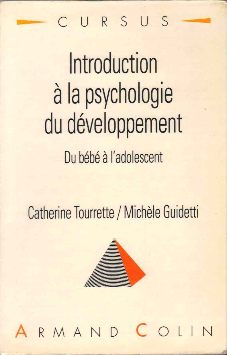 Introduction à la psychologie du développement: Du bébé à l'adolescent book