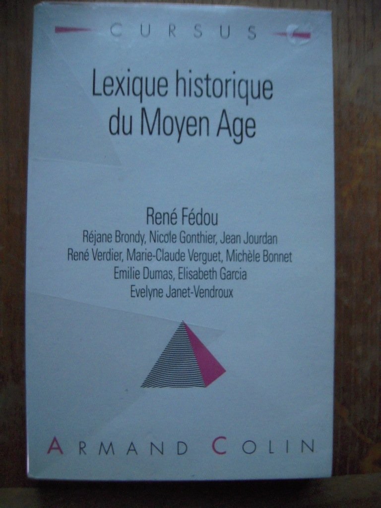 Lexique Historique Du Moyen Age. 3eme Edition Books